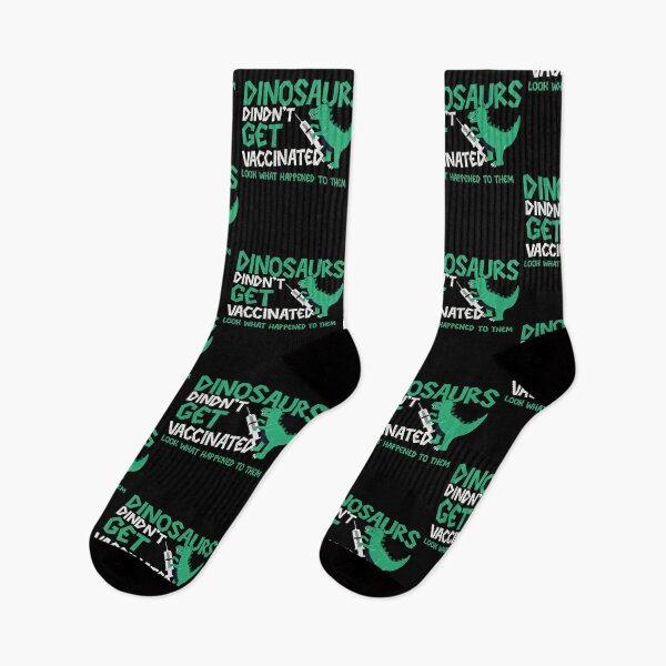 Item preview, DINOSAURS DIDN'T GET VACCINATED LOOK WHAT HAPPENED TO THEM designed and sold by btilyas.