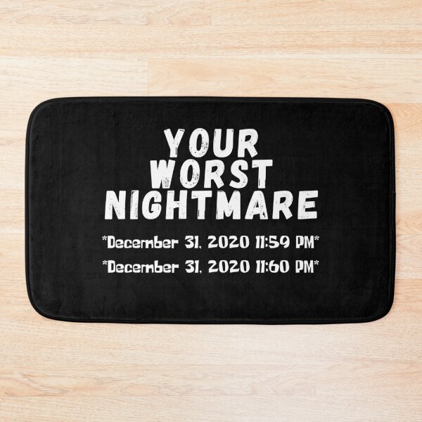 Item preview, Your worst nightmare - never ending 2020 designed and sold by TrendingTees4u.