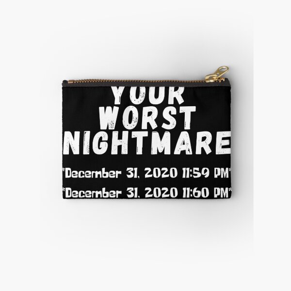 Item preview, Your worst nightmare - never ending 2020 designed and sold by TrendingTees4u.