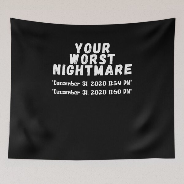 Item preview, Your worst nightmare - never ending 2020 designed and sold by TrendingTees4u.