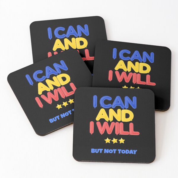 Item preview, I Can and i Will But Not Today designed and sold by GaryDobson.
