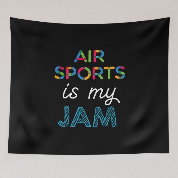 Item preview, Air Sports is my Jam. Funny Air Sports Design designed and sold by Custom365.