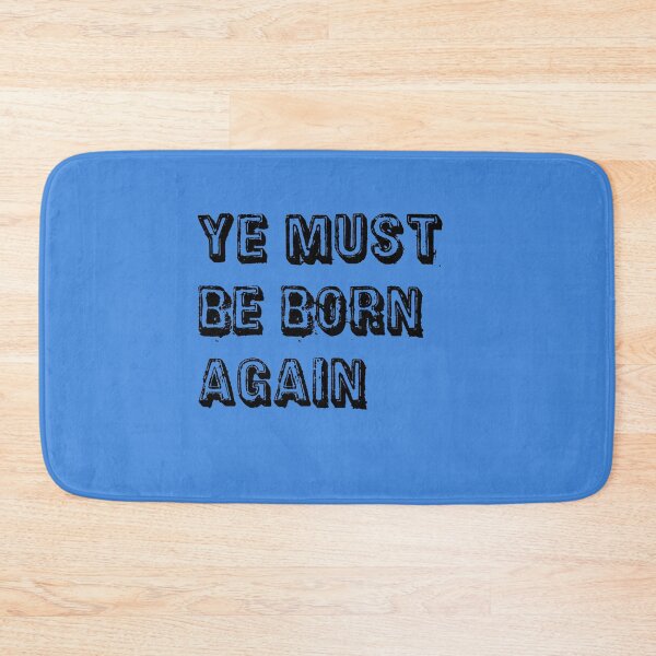 Item preview, Blue Ye Must Be Born Again designed and sold by DamaliePierre.