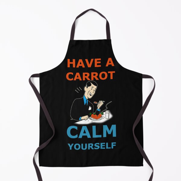 Item preview, Have a carrot calm yourself designed and sold by AllLeftSides42.