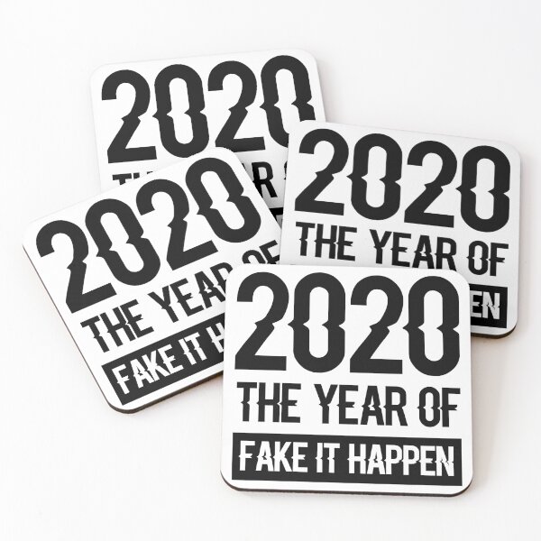 Item preview, 2020 The Year of Fake It Happen Funny Meme designed and sold by VESTITCH.
