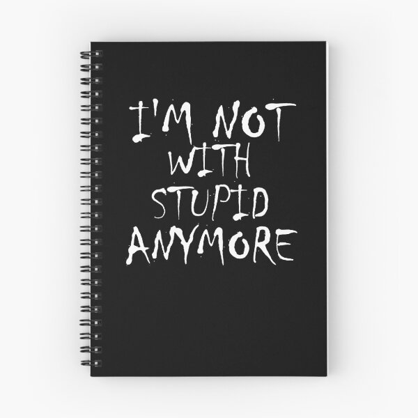 Item preview, I'm not with stupid anymore, Gifts, funny,ex girl friend designed and sold by salem19902.