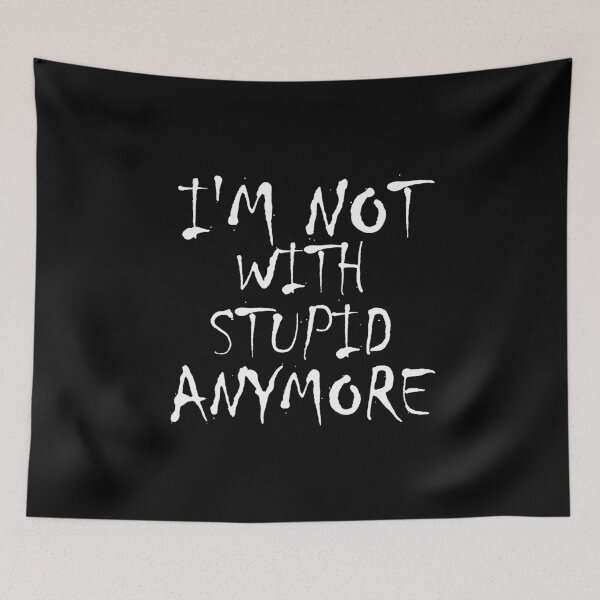 Item preview, I'm not with stupid anymore, Gifts, funny,ex girl friend designed and sold by salem19902.