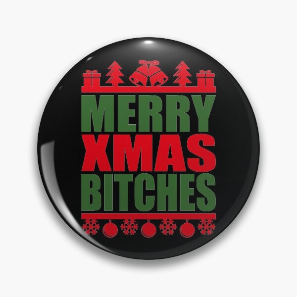 Item preview, MERRY XMAS BITCHES designed and sold by Dwarf-Monkey.