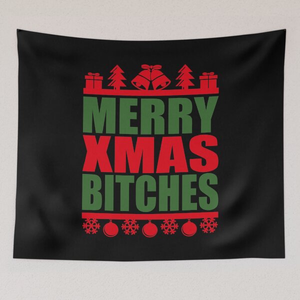 Item preview, MERRY XMAS BITCHES designed and sold by Dwarf-Monkey.