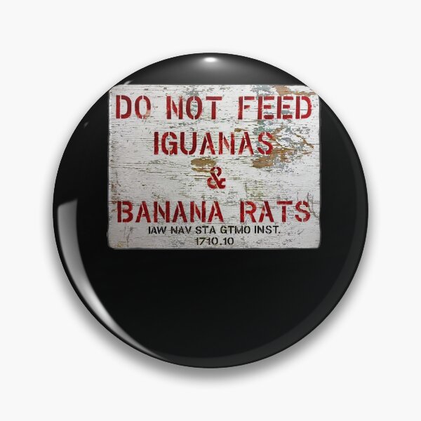 Item preview, GTMO Do Not Feed Iguanas & Banana Rats - Guantanamo Bay Cuba designed and sold by WOTUFAKA.