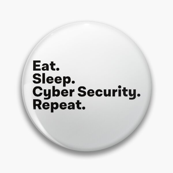 Item preview, Eat Sleep Cyber Security Repeat designed and sold by teesaurus.