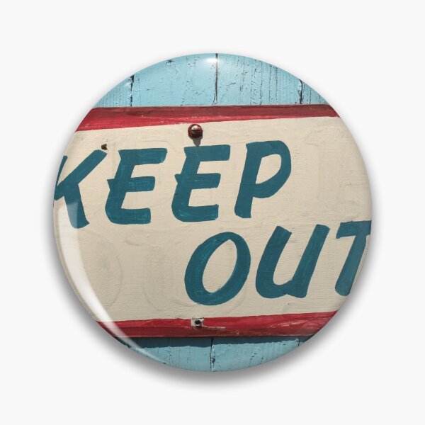 Item preview, KEEP OUT Sign. designed and sold by JohnArehart.