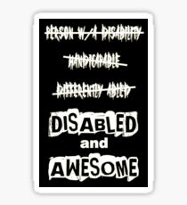 Disabled and Awesome (White on Black) Sticker