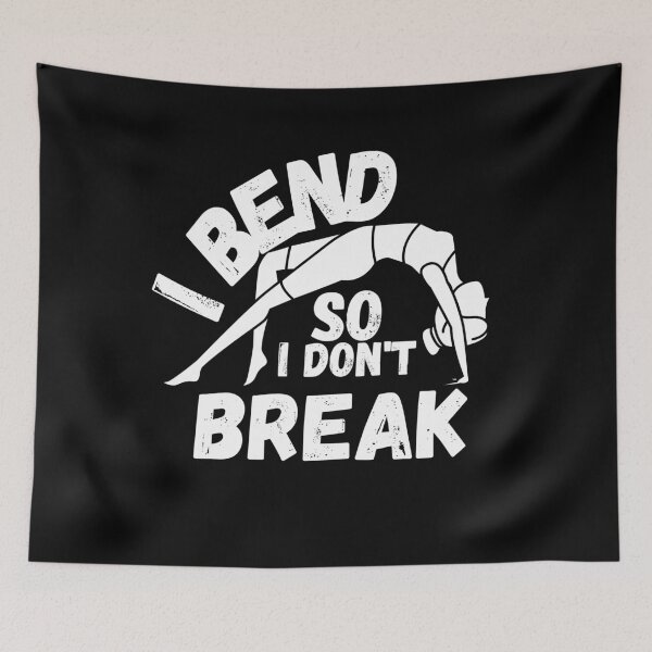Item preview, I bend so I don't break- YOGA designed and sold by crazy merchs.