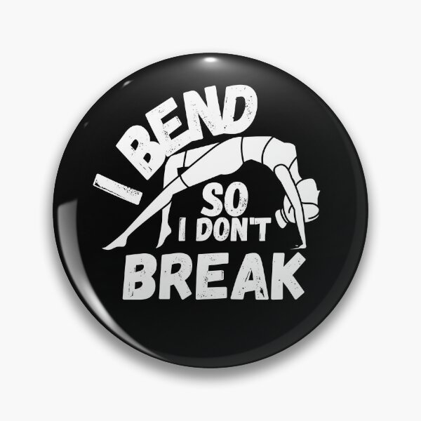 Item preview, I bend so I don't break- YOGA designed and sold by crazy merchs.