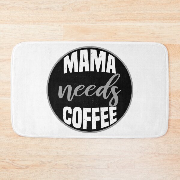 Item preview, Mama needs coffee designed and sold by foramelie.