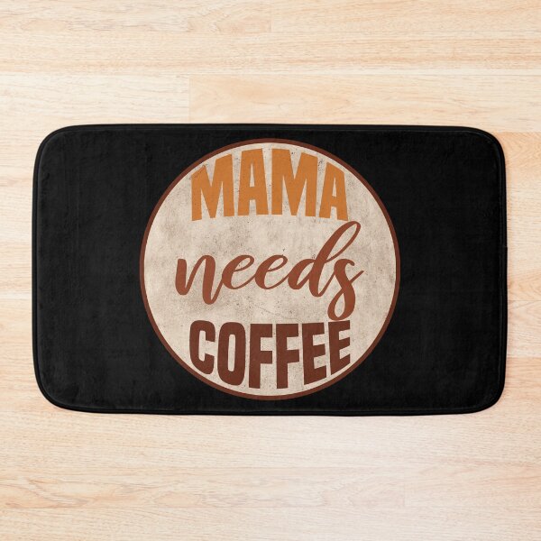 Item preview, Mama needs coffee designed and sold by foramelie.