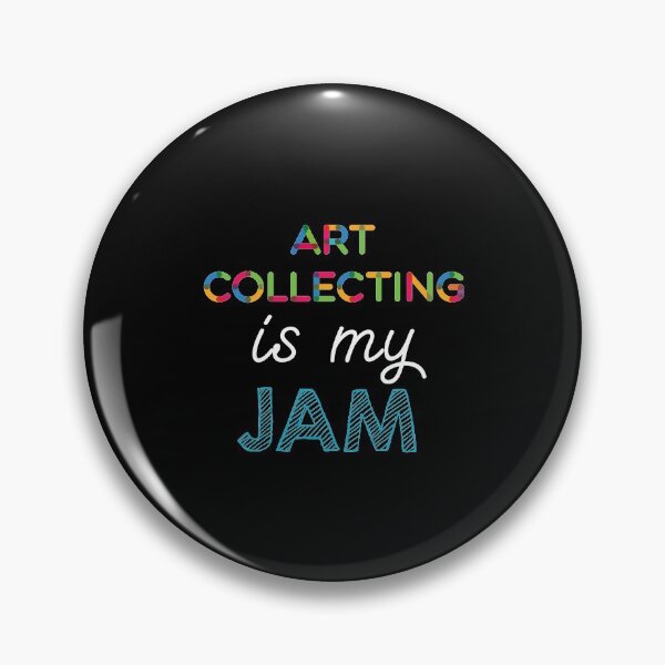 Item preview, Art Collecting is my Jam. Funny Art Collecting Design designed and sold by Custom365.