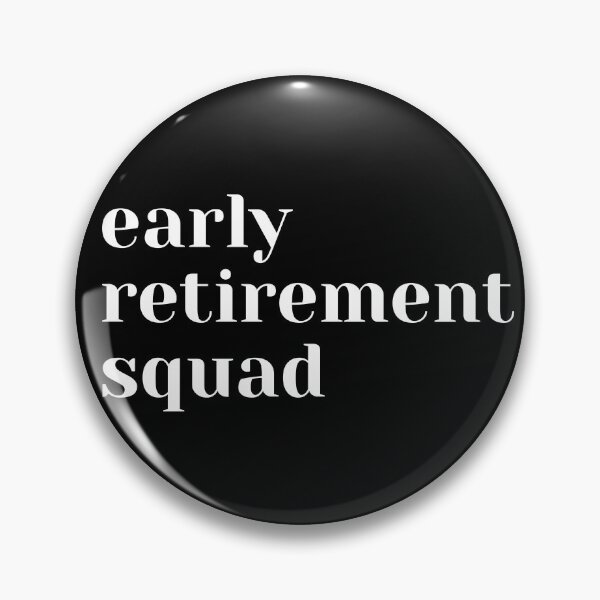 Item preview, Early retirement squad designed and sold by crikz.