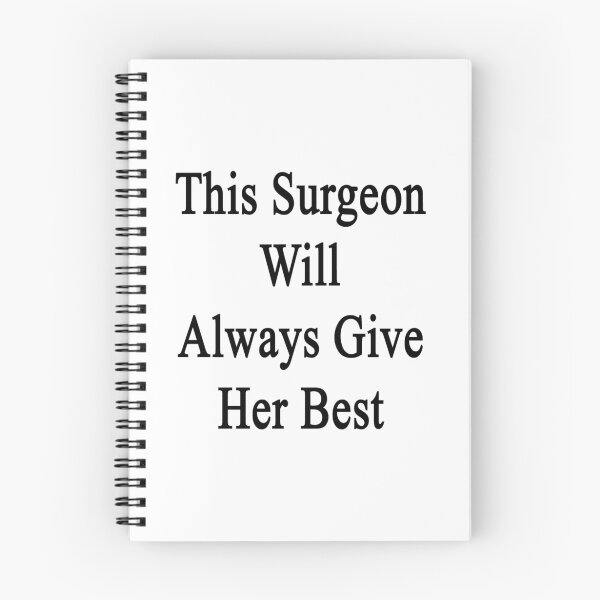 Item preview, This Surgeon Will Always Give Her Best  designed and sold by supernova23.