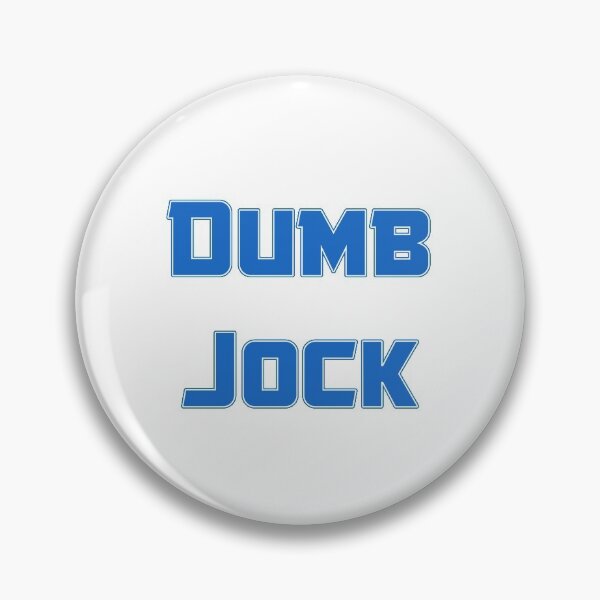 Item preview, Dumb jock blue on white designed and sold by Pawgyle.
