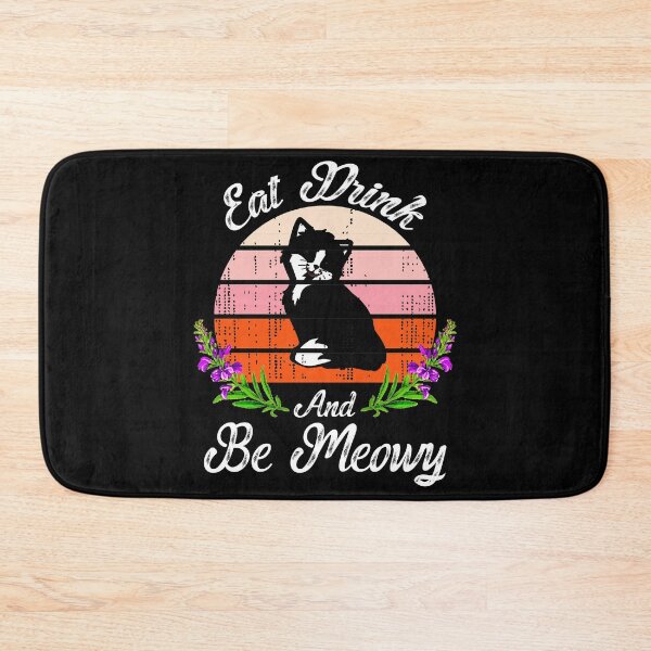 Item preview, Eat Drink And Be Meowy Funny  cat T-Shirt Quotes, Novelty Mom cat Gift, Gift Idea for Anniversary, Wedding, Mother's Day, Father's Day, Graduation, Thanksgiving, Christmas & New Year's day. designed and sold by KHRO.