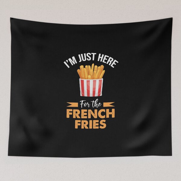 Item preview, I'm Just Here For The French Fries Funny Food Barbecue Gift designed and sold by wackodesign.