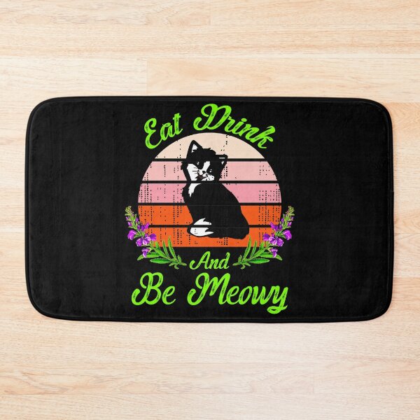 Item preview, Eat Drink And Be Meowy Funny  cat T-Shirt Quotes, Novelty Mom cat Gift, Gift Idea for Anniversary, Wedding, Mother's Day, Father's Day, Graduation, Thanksgiving, Christmas & New Year's day. designed and sold by KHRO.