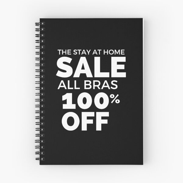 Item preview, The Stay At home Sale. All Bras 100% Off. Funny Lockdown Shopping Addict  designed and sold by Michelle  Brewster.