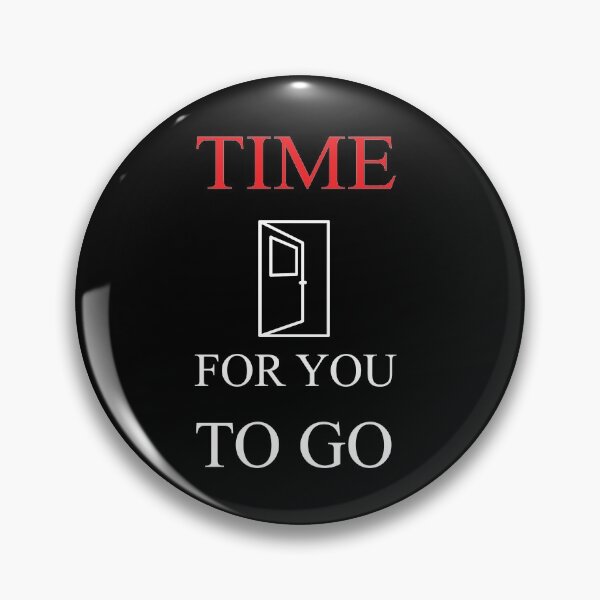 Item preview, Time For You To Go designed and sold by PrintBrint.