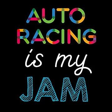 Artwork thumbnail, Auto Racing is my Jam. Funny Auto Racing Design by Custom365