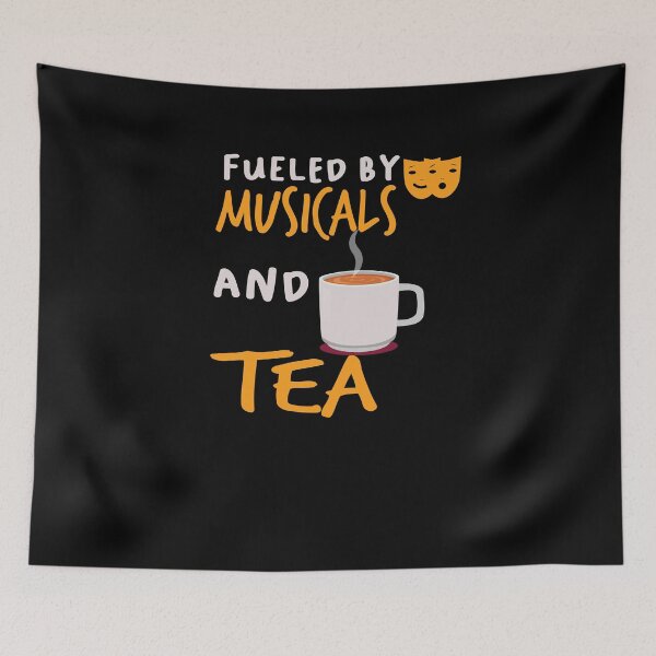 Item preview,  Fueled By Musicals And Tea Musical Theater designed and sold by LANANIL.