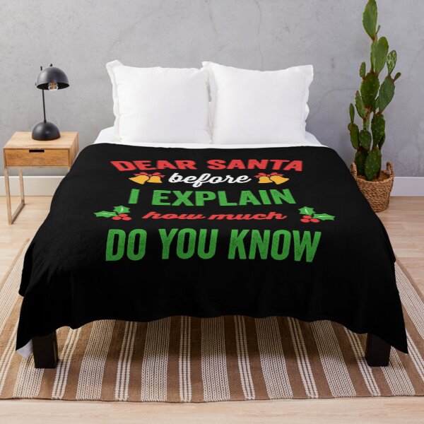 Item preview, Dear Santa Before I Explain How Much Do You Know designed and sold by Avgeek21.