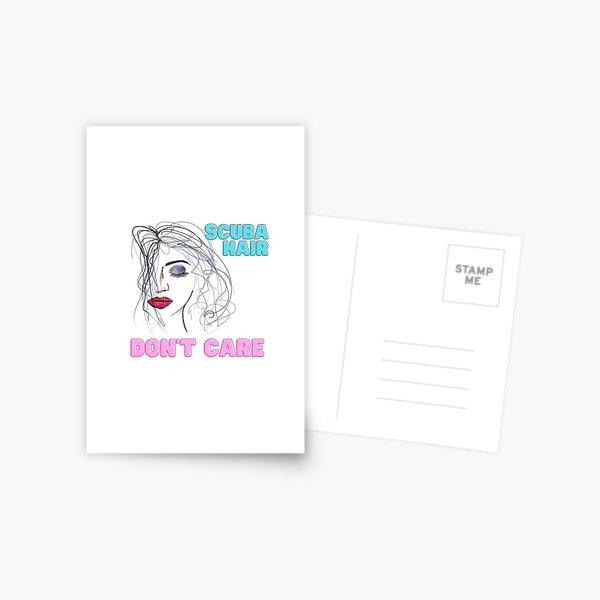 Scuba hair don't care Postcard