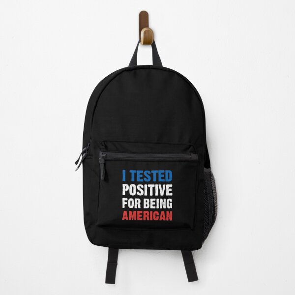 Item preview, I Tested Positive For Being American designed and sold by T-shirt For You.