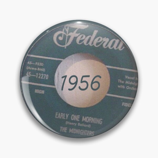 Item preview,   The Midnighters, Early One Morning 1956, BLUES  single, r b, soul, 45, record, Year display, designed and sold by Vintaged.