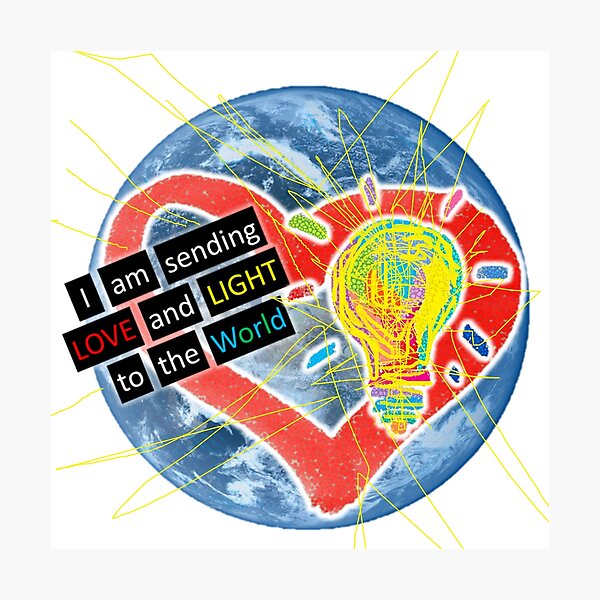 Item preview, I AM SENDING LOVE AND LIGHT TO THE WORLD (Radiate) designed and sold by OceansSupply.