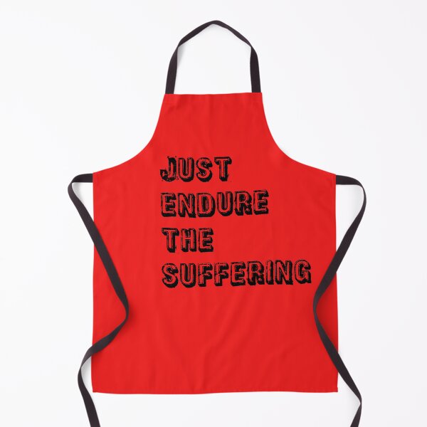 Item preview, Red Just Endure The Suffering designed and sold by DamaliePierre.