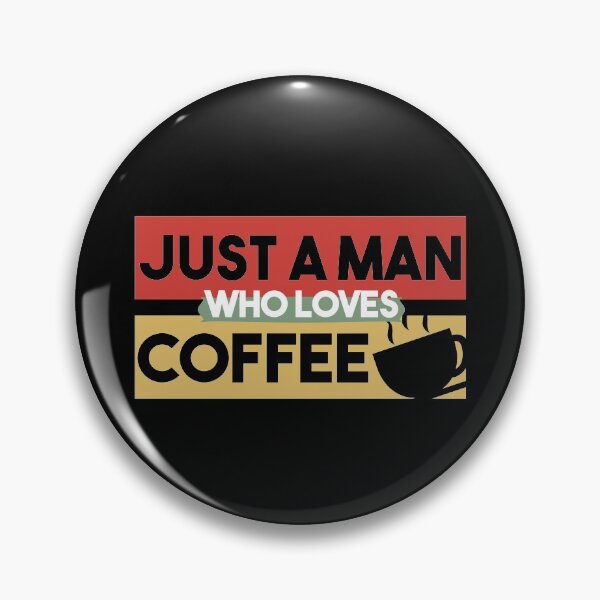 Artikelvorschau, Nur ein Mann, der Kaffee liebt - Geschenk für Kaffeesüchtigen entworfen und verkauft von MrElgo.