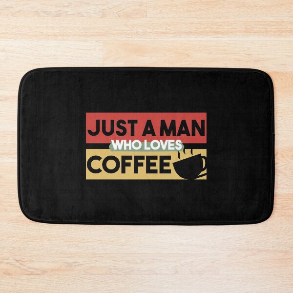Artikelvorschau, Nur ein Mann, der Kaffee liebt - Geschenk für Kaffeesüchtigen entworfen und verkauft von MrElgo.