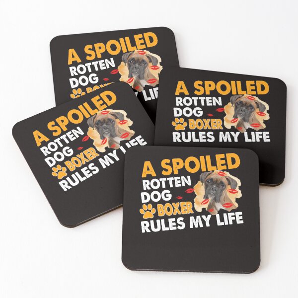 Item preview, A Spoiled Rotten Dog Boxer Rules My Life designed and sold by RessieSmitham.
