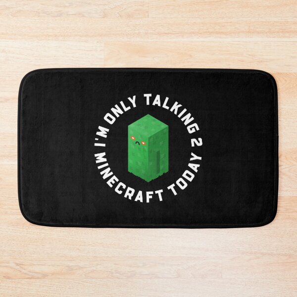 Item preview, I'm Only Talking To Minecraft Today Funny Creeper designed and sold by HairyDog.
