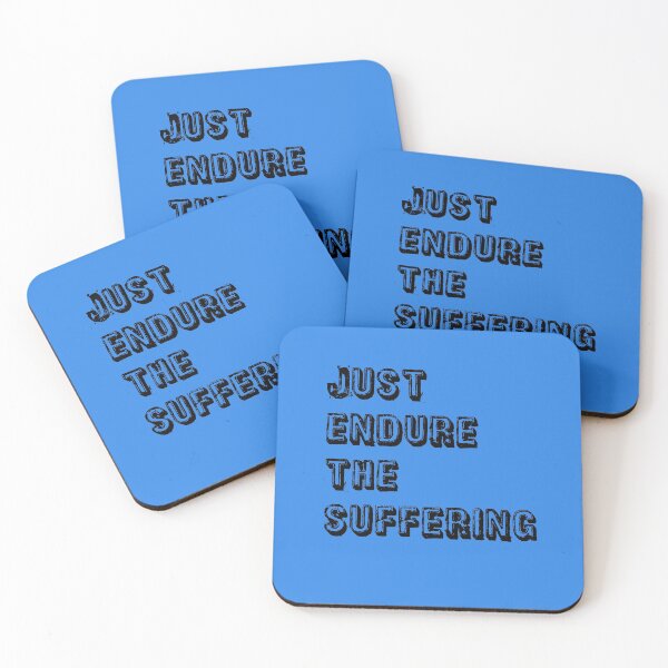 Item preview, Blue Just Endure The Suffering designed and sold by DamaliePierre.
