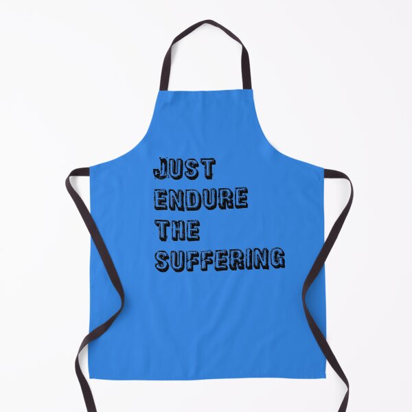 Item preview, Blue Just Endure The Suffering designed and sold by DamaliePierre.