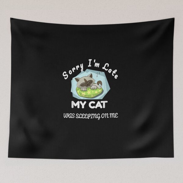Item preview, Sorry-I-m-Late-My-Cat-Was-Sitting-On-Me-For-Cat-Lover designed and sold by pivpc1657.