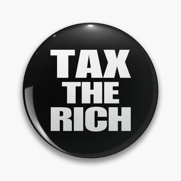 Item preview, Tax The Rich by CH3Media designed and sold by CH3Media.