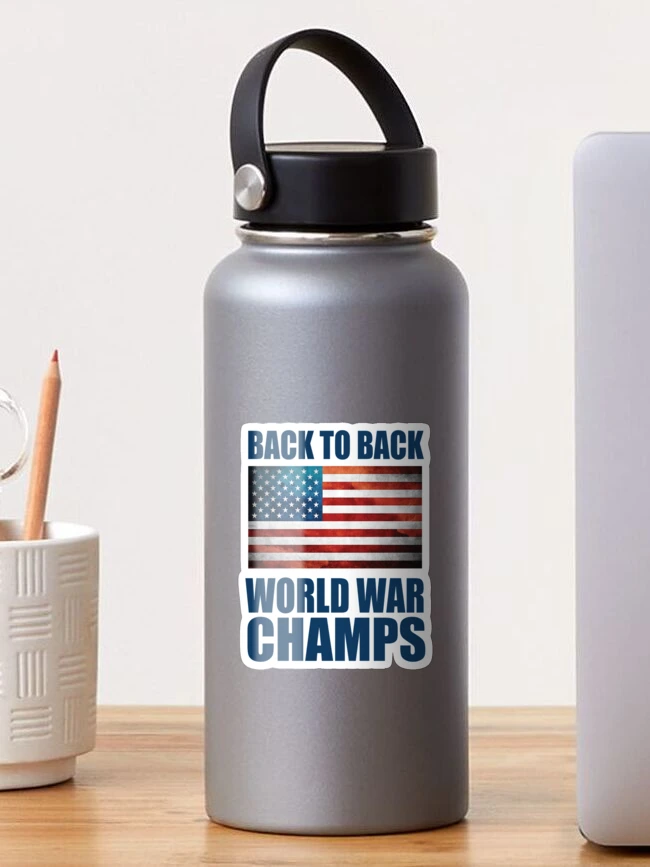 Back to back world war champs sticker online