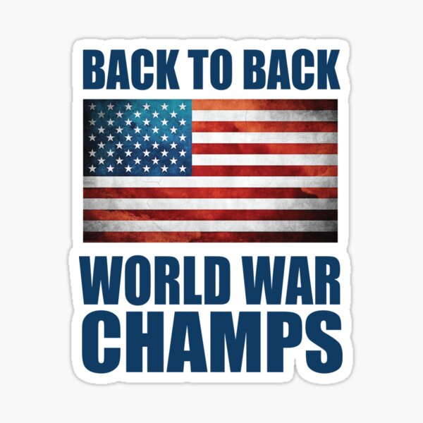 back to back world war champs baby