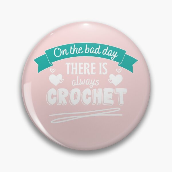 Item preview, On the bad day there is always crochet with bold black and white font, hearts, arrows  and pink background. designed and sold by milkasweet.