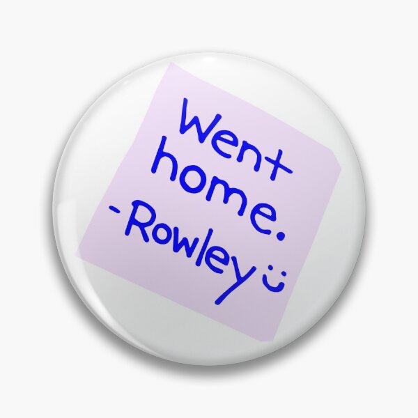 Item preview, Went home. -Rowley :) designed and sold by parkerdellis.